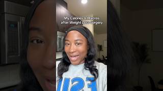 Calories amp Macros after Weight Loss Surgery 100poundsdown weightloss caloriecounting wlsjourney [upl. by Dielle248]