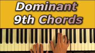 Dominant 9th Chords How and When to Use Them [upl. by Zubkoff]