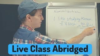 Korean Nominalization 는 것 amp 기  Live Class Abridged [upl. by Yortal]