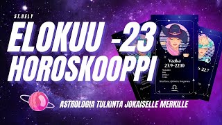 ⭐Elokuu 23 Kuukausihoroskooppi  jokaiselle merkille oma horoskooppi ELOKUU 2023 HOROSKOOPPI [upl. by Neeoma]