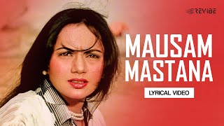 Mausam Mastana Lyrical Video  Asha Bhosle  Dilraj Kaur  Satte Pe Satta [upl. by Happy]