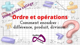 Ordre et opérations 3ème année collège partie 2 [upl. by Strep]