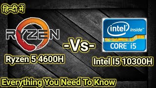 Ryzen 5 4600H vs I5 10300H  Complete Comparison  Ryzen 5 4600H  I5 10300H [upl. by Lazes]