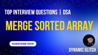 Merge Sorted Array  Arrays Java  Top Interview Questions [upl. by Adnac991]