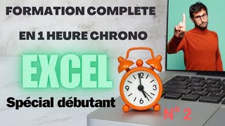 ✔️ Formation Excel débutant n°2 ❤️ Formation complète 1 heure chrono [upl. by Soilissav]