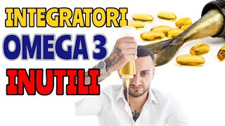 Gli integratori Omega3 sono INUTILI 🫵🏻 [upl. by Yanehs]