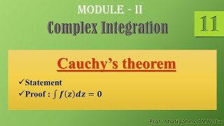 11  Cauchy’s theorem  Statement  ∫𝒇𝒛𝒅𝒛𝟎  18MAT41 By Shafiqahmed [upl. by Schrick]