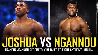 ANTHONY JOSHUA amp FRANCIS NGANNOU  IN TALKS TO FIGHT 🤔 [upl. by Trebloc]