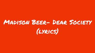 Madison Beer Dear Society Lyrics [upl. by Posehn]