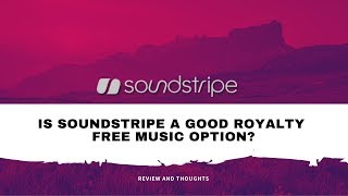 Soundstripe Review  Its a great option for royalty free music [upl. by Ellednahs]