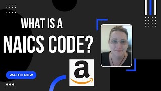 NAICS Code  What is it and what is yours Amazon FBA [upl. by Dnalra]