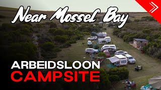 Arbeidsloon Campsite  Vleesbaai  Garden Route [upl. by Lohner]