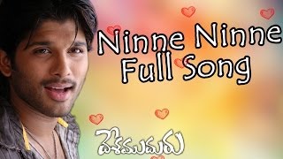 Ninne Ninne Full Song Desamudhuru Allu ArjunChakri  Allu Arjun ChakriHits  Aditya Music [upl. by Akinwahs448]