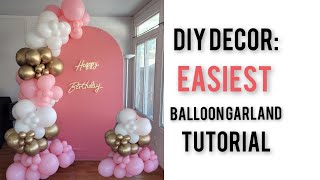 How to make a balloon arch EASY BALLOON GARLAND TUTORIAL [upl. by Ettellocin179]