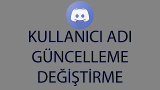 Discord kullanıcı ismiadı güncelleme Güncel [upl. by Rebmat]