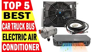 Top 5 Best Car Electric Air Conditioner In 2024 [upl. by Fernand]