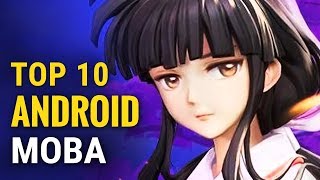 Top 10 Best Android MOBA Games of All Time  whatoplay [upl. by Laet]