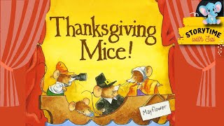 373 📚Thanksgiving Mice🐀🐁 Kids Book Read Aloud  Bedtime Stories for Children readaloud kidsread [upl. by Rebmyt]