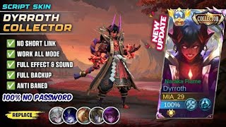 Script Dyrroth Collector  Naraka Flame Terbaru Full Effect amp Voice  New Update [upl. by Nniuqal]