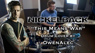 This Means War  Nickelback  Drum Cover 2018 [upl. by Reniti676]