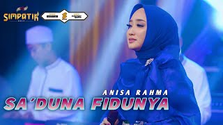 SADUNA FIDUNYA  ANISA RAHMA  SIMPATIK MUSIC [upl. by Lindell962]