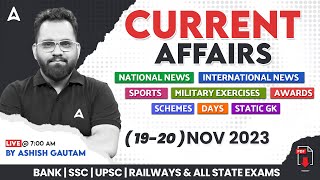 1920 NOVEMBER 2023 CURRENT AFFAIRS  ALL EXAMS IMP CURRENT AFFAIRS  ASHISH GAUTAM SIR [upl. by Ahsiruam140]