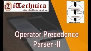 40 OPERATOR PRECEDENCE PARSER  II [upl. by Audi]