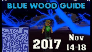 ROBLOX Lumber Tycoon Blue Wood Maze Guide  2017 November 14 [upl. by Aicnelav]