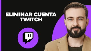 Cómo eliminar una cuenta de Twitch [upl. by Nelli351]