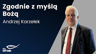 Zgodnie z myślą Bożą  Andrzej Karzełek  13102024  KECh Ruptawa [upl. by Titania550]