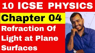 10 ICSE  Physics chapter 4  Refraction at Plane Surfaces  Imporatnt Compilation [upl. by Ahcrop]