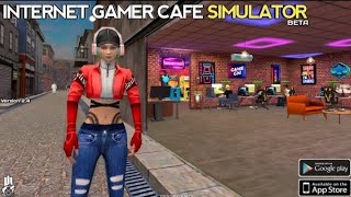 I OPENED MY OWN INTERNET CAFE  INTERNET GAMER CAFE SIMULATOR  EP 1 [upl. by Eseerahs]