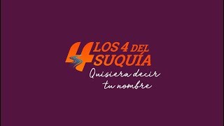 Quisiera decir tu nombre  Los 4 del Suquia [upl. by Tersina]