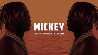 Lil Yachty ft Offset X Lil Baby  Mickey Clean [upl. by Emlin850]