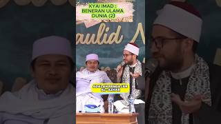 KYAI IMAD  ULAMA DUNIA BENERAN 2 [upl. by Anu664]