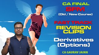 CA Final SFM Derivatives OPTIONS 100 CONCEPT REVISION BY SFM Gaurav Jain [upl. by Henryetta]