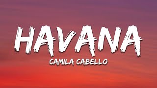 Camila Cabello  Havana Lyrics ft Young Thug [upl. by Bang198]