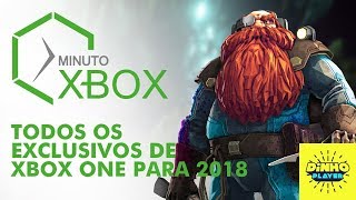 TODOS OS EXCLUSIVOS DE XBOX ONE PARA 2018  MINUTO XBOX [upl. by Anos241]