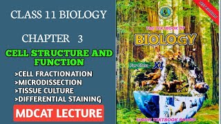 CELL FRACTIONATION  MICRODISSECTION  DIFFERENTIAL STAINING  TISSUE CULTURE  CLASS 11 NEW BIO [upl. by Bartolemo]