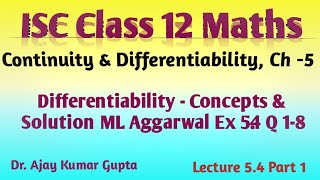 ISC Class 12 Maths  Continuity amp Differentiability  Differentiability  Solution ML Ex 54 Q 18 [upl. by Dodson]