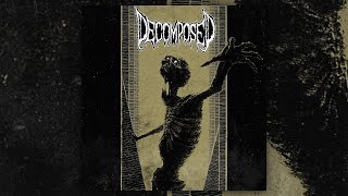 Decomposed  Decomposed FULL ALBUM2012 [upl. by Aleiram961]