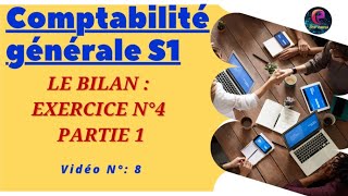 8Bilan Exercice corrigé N°4 bilan douverture شرح بالدارجة comptabilité générale S1 [upl. by Pacificas]