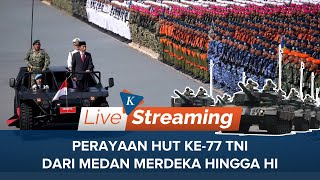 🔴LIVE  Upacara Peringatan Ke77 Hari Tentara Nasional Indonesia Tahun 2022 [upl. by Bradeord115]