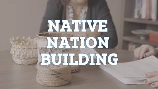 Native Nation Building [upl. by Andrew]