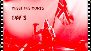 Messe des Morts day 3 [upl. by Devonne]