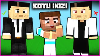 MAFYA KEMALİN KÖTÜ İKİZİ 😱  Minecraft [upl. by Clarisa587]