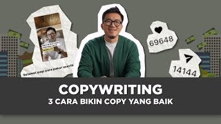 3 Cara Bikin Copywriting yang Baik YTLF [upl. by Norward]