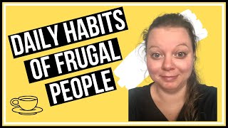 Frugal Living  8 Daily Habits Of Frugal People  Frugal Living UK [upl. by Ashlee]