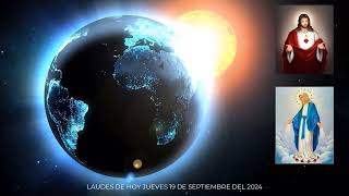 LAUDES DEL DIA DE HOY JUEVES 19 DE SEPTIEMBRE DEL 2024 [upl. by Ylro]