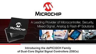 Introducing the dsPIC33CH Family of DualCore Digital Signal Controllers DSCs [upl. by Jasmin703]